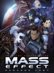  Mass Effect:   / Mass Effect: Paragon Lost (2012) BDRip 