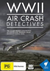 Загадочные авиакатастрофы ВОВ (2014) 