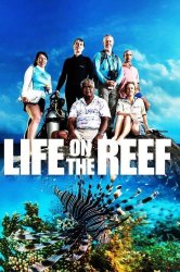  Жизнь на Большом Барьерном рифе (2014) 